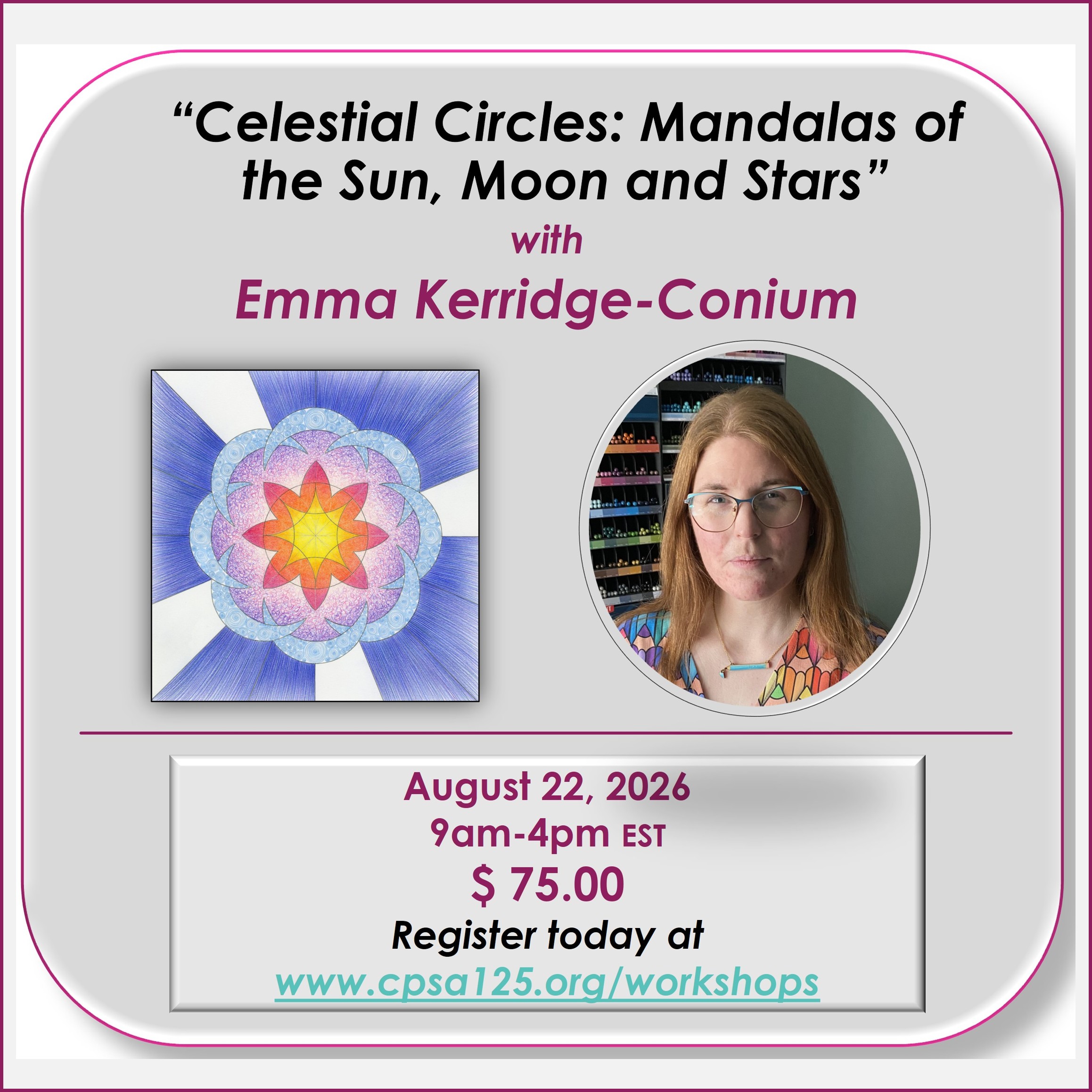 August 22, 2026 - Celestial Circles: Mandalas of the Sun, Moon, and Stars