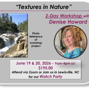 June 19 & 20, 2026 - "Textures in Nature"